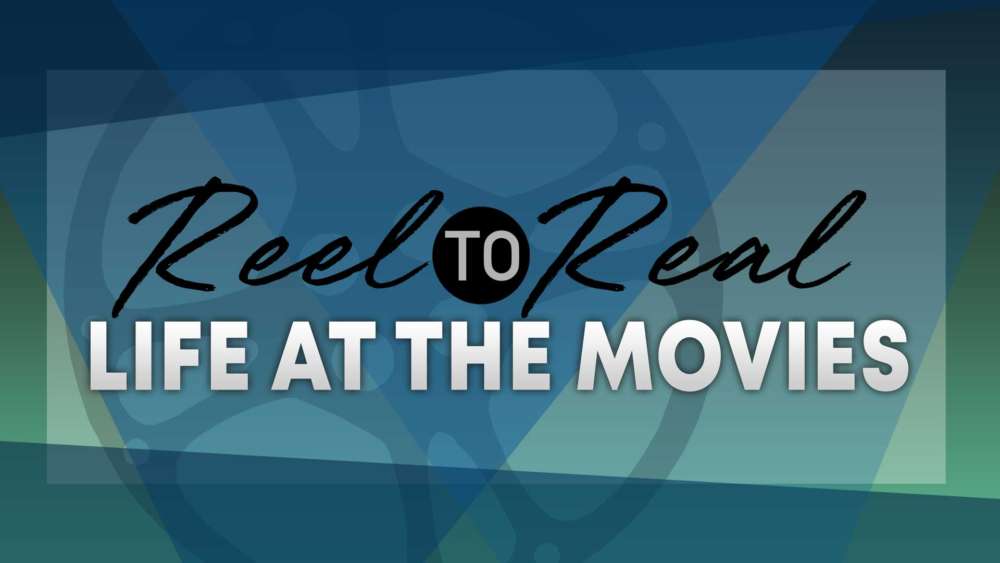 Reel to Real: Life at the Movies
