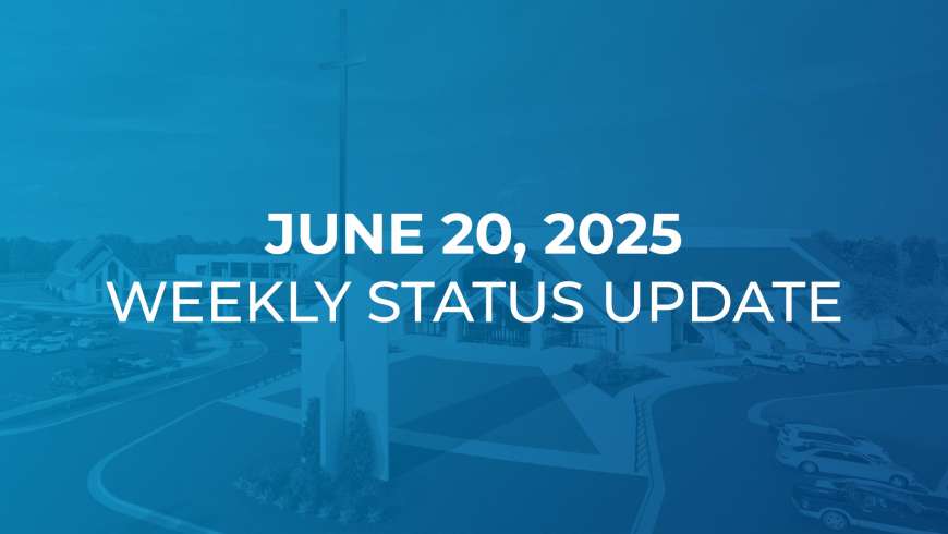 June 20: Weekly Status Update