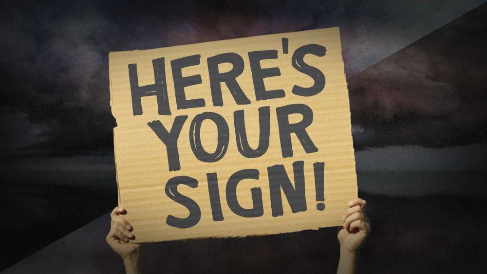 Here\'s Your Sign